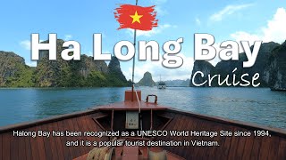 Ha Long Bay Cruise  North Eastern Vietnam [upl. by Spiers572]