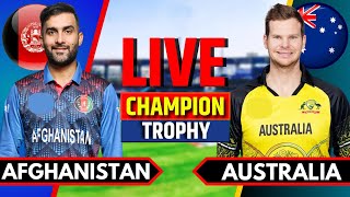 Afghanistan vs Australia  Live Cricket Match Today  AFG vs AUS  Champions Trophy  AUS Batting [upl. by Lucias]