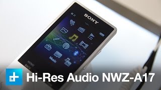 Sony Walkman NWZA17  Hands On [upl. by Onaicnop]