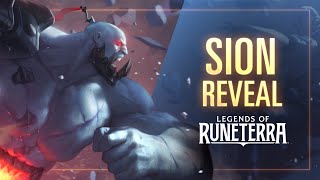 Sion Reveal  New Champion  Legends of Runeterra [upl. by Kristen]