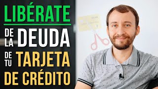 Cómo LIBERARTE De Tu Deuda De Tarjetas De Crédito PARA SIEMPRE [upl. by Zed]