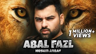 Abal Fazl  Mesum Abbas Nohay 2021  Muharram  Noha Hazrat Abbas [upl. by Ahsieka]