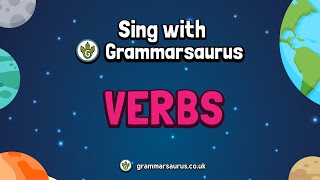 Sing with Grammarsaurus  Verbs [upl. by Ichabod]