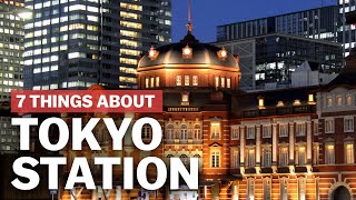 7 Things to know about Tokyo Station  japanguidecom [upl. by Dnomsaj]