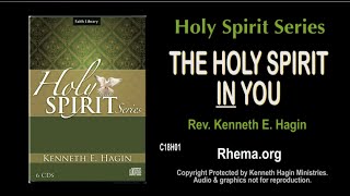 The Holy Spirit In You  Rev Kenneth E Hagin  Copyright Protected [upl. by Naryk]