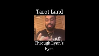 Tarot Land Through Lynns Eyes [upl. by Alekram]