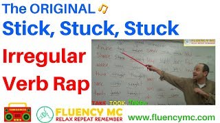 Irregular Verb Rap Song Stick Stuck Stuck by Fluency MC ORIGINAL VERSION with Lyrics [upl. by Haneeja592]