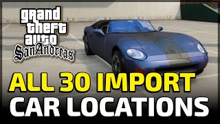 All 30 Import  Export Car Locations GTA San Andreas Definitive Edition [upl. by Burton144]