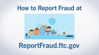 How to Report Fraud at ReportFraudftcgov  Federal Trade Commission [upl. by Aleacim]