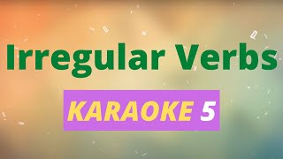 Learn Irregular Verbs from ‘show’ to ‘tread’  Lesson 5  Irregular verbs Karaoke song [upl. by Rachel970]