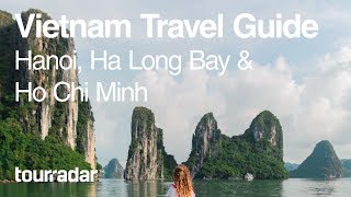 Vietnam Travel Guide Hanoi Ha Long Bay Ho Chi Minh [upl. by Spiers]