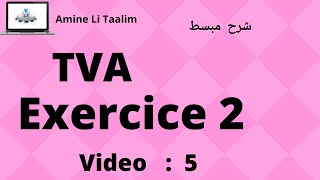 Tva Fiscalité  Exercice 2 [upl. by Redfield518]