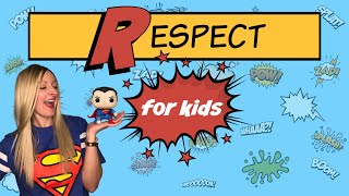 Being Respectful Video for Kids  Character Education [upl. by Drarreg]