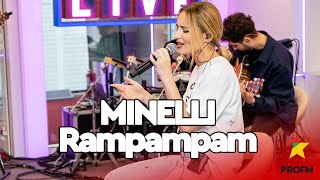 MINELLI  Rampampam  PROFM LIVE Session [upl. by Ahsenat6]