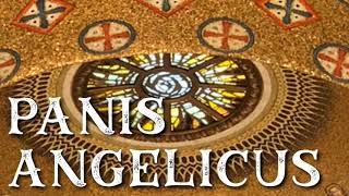 PANIS ANGELICUS  CATHOLIC HYMN [upl. by Alledi]