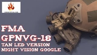 Review FMA GPNVG18 TAN LED Version Night Vision Goggle [upl. by Euqnom]