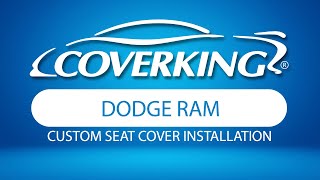 How to Install 20192024 Dodge RAM Custom Seat Covers  COVERKING® [upl. by O'Neill704]