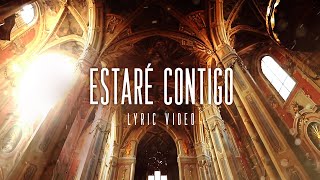 Jon Carlo  Estaré Contigo Lyric Video  Musica Catolica [upl. by Johna]