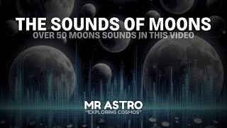 The Sounds of Moons [upl. by Natlus]