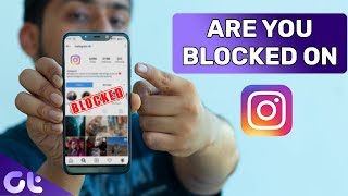 6 Ways to Know if Someone Blocked You on Instagram in 2019  Guiding Tech [upl. by Anawak]