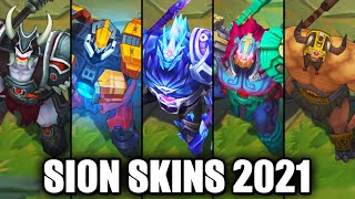 All Sion Skins Spotlight League of Legends [upl. by Kraft]