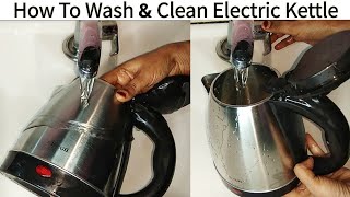 How To Wash Electric Kettle  How To Clean Electric Kettle  Electric Kettle Ko Kaise Wash Karein [upl. by Limbert914]