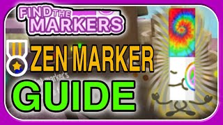 ROBLOX ZEN MARKER GUIDE  Roblox Find the Markers [upl. by Ailimaj]