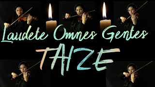 Taizé Instrumental  Laudate Omnes Gentes Violin [upl. by Remliw670]