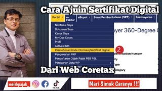 Cara Mengajukan Sertifikat Digital Coretax [upl. by Notsej104]