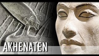 AKHENATON The Rebel Pharaoh ANCIENT EGYPT HISTORY DOCUMENTARY [upl. by Heidi]