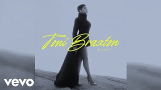 Toni Braxton  Fallin Audio [upl. by Attikram]