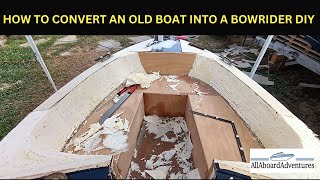 Boat conversion into Bowrider [upl. by Adi148]