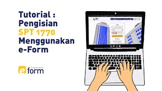 Tutorial Pengisian SPT 1770 Menggunakan EFORM [upl. by Nedearb]