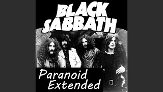 Black Sabbath  Paranoid Extended Version HQ [upl. by Viridis197]