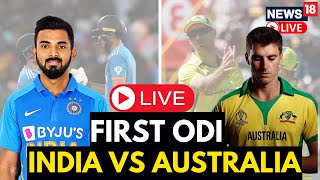 India Vs Australia LIVE 1st ODI  India Vs Australia LIVE Match Score  Cricket News LIVE  N18L [upl. by Geis]