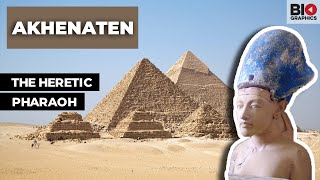 Akhenaten The Heretic Pharaoh [upl. by Alisia]