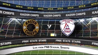 MTN 8 2018  Kaizer Chiefs vs Free State Stars [upl. by Iden]