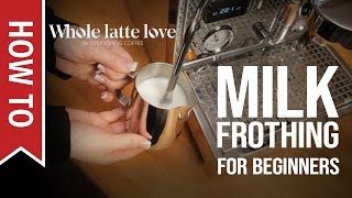 How To Milk Frothing for Beginners 5 Tips [upl. by Scopp512]