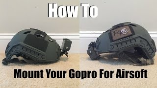 How To Mount Your GoPro For Airsoft [upl. by Eilyr]