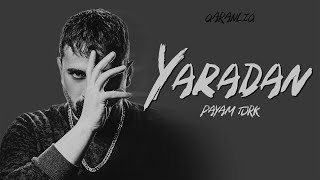 Payam Turk — Yaradan Rəsmi Audio [upl. by Alleon]