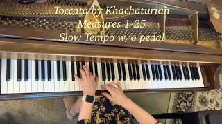 Toccata by Khachaturian Measures 125Slow Tempo [upl. by Birkner854]